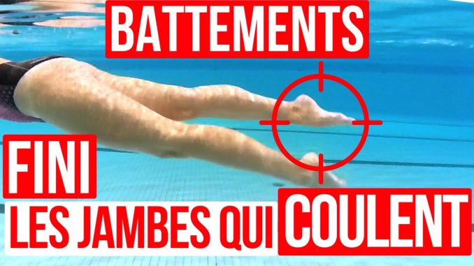 battements_les_jambes_qui_coulent battements natation