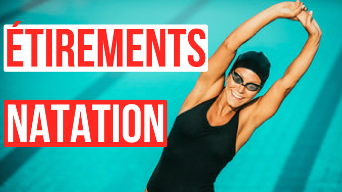 étirements_natation étirements natation