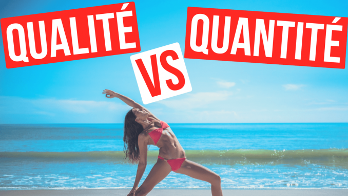 qualité_vs_quantite qualité vs quantite