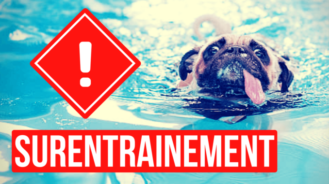 Surentrainement dangers du surentrainement