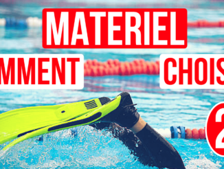 comment choisir son matériel en natation