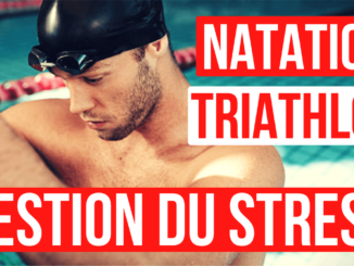Gestion du stress en natation