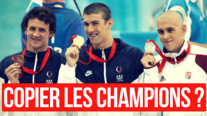 copier-les-champions Faut-il copier les champions